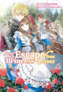 I Want to Escape from Princess Lessons LN Vol. 1