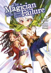 The Magician Who Rose From Failure Manga Volume 1